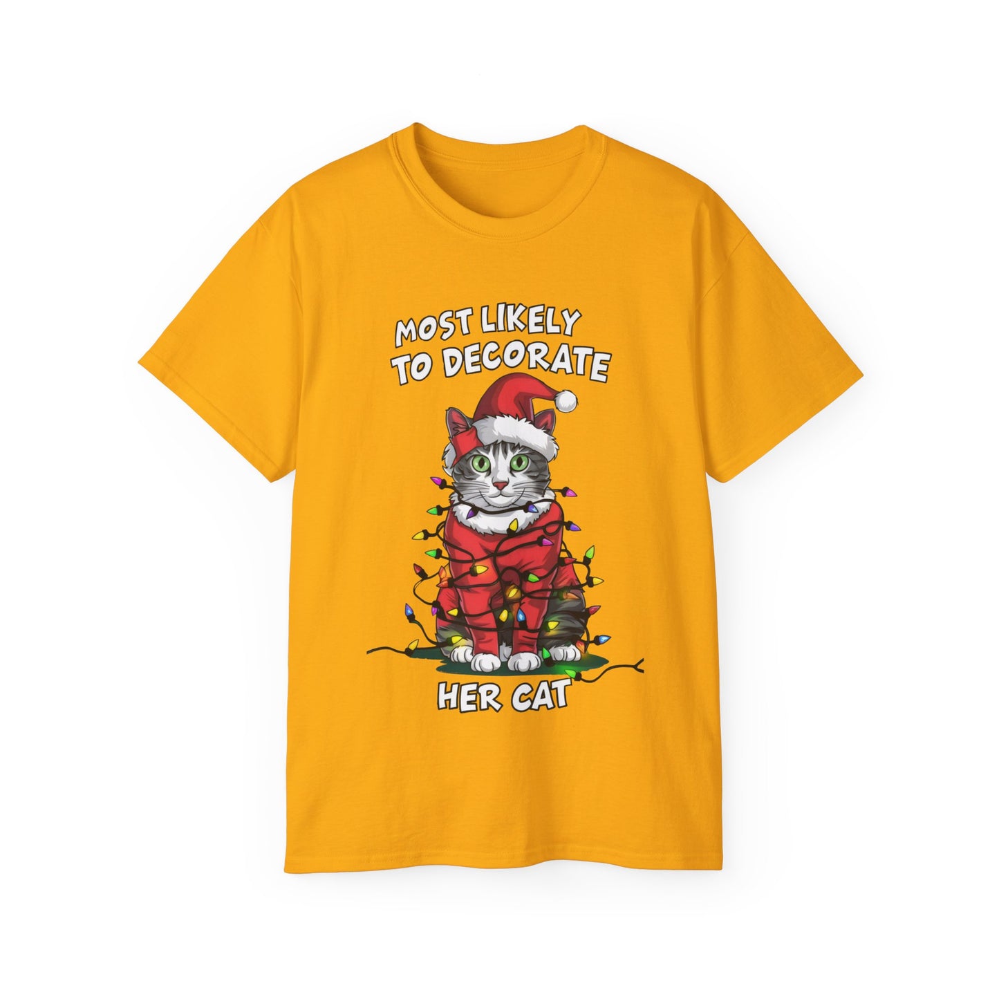 Cute Cat Cartoon Most Likely to Decorate Her Cat Christmas Unisex Organic T-Shirt