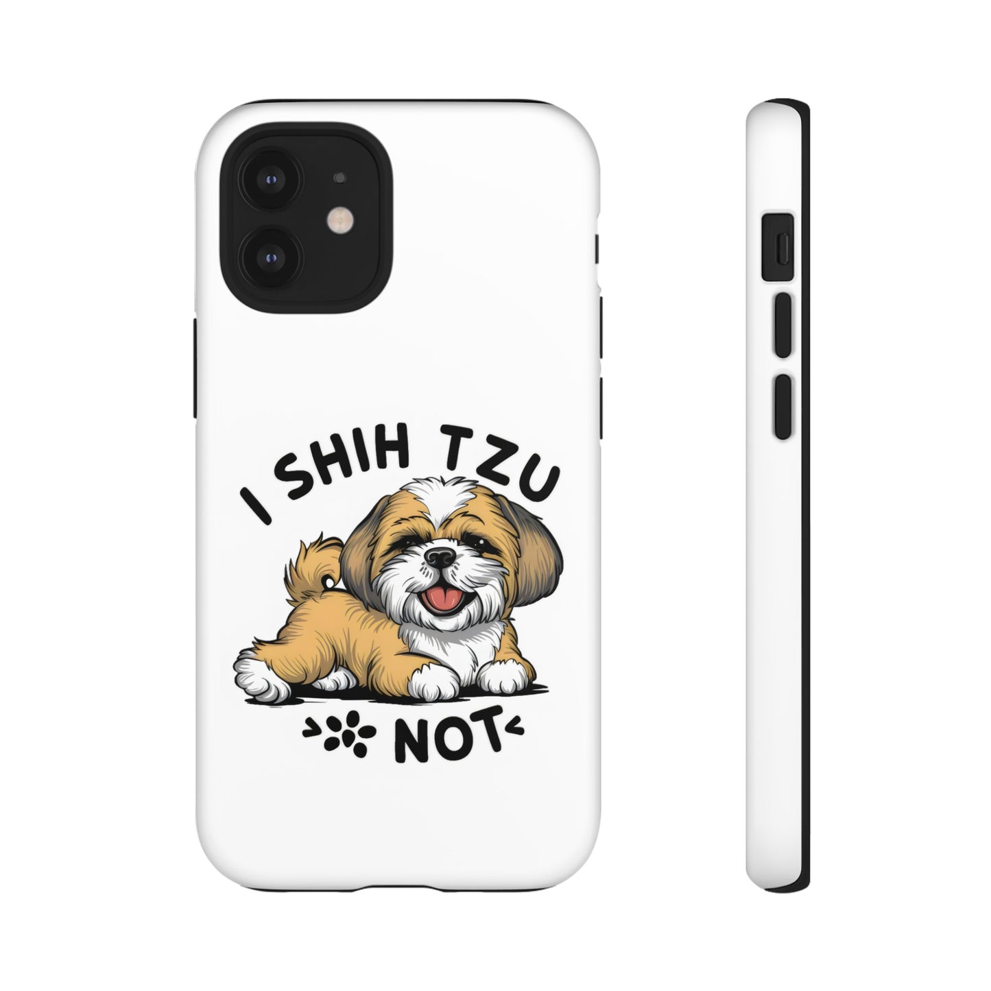 Cute Funny Cartoon I Shih Tzu Not Dog Meme iPhone Tough Cases