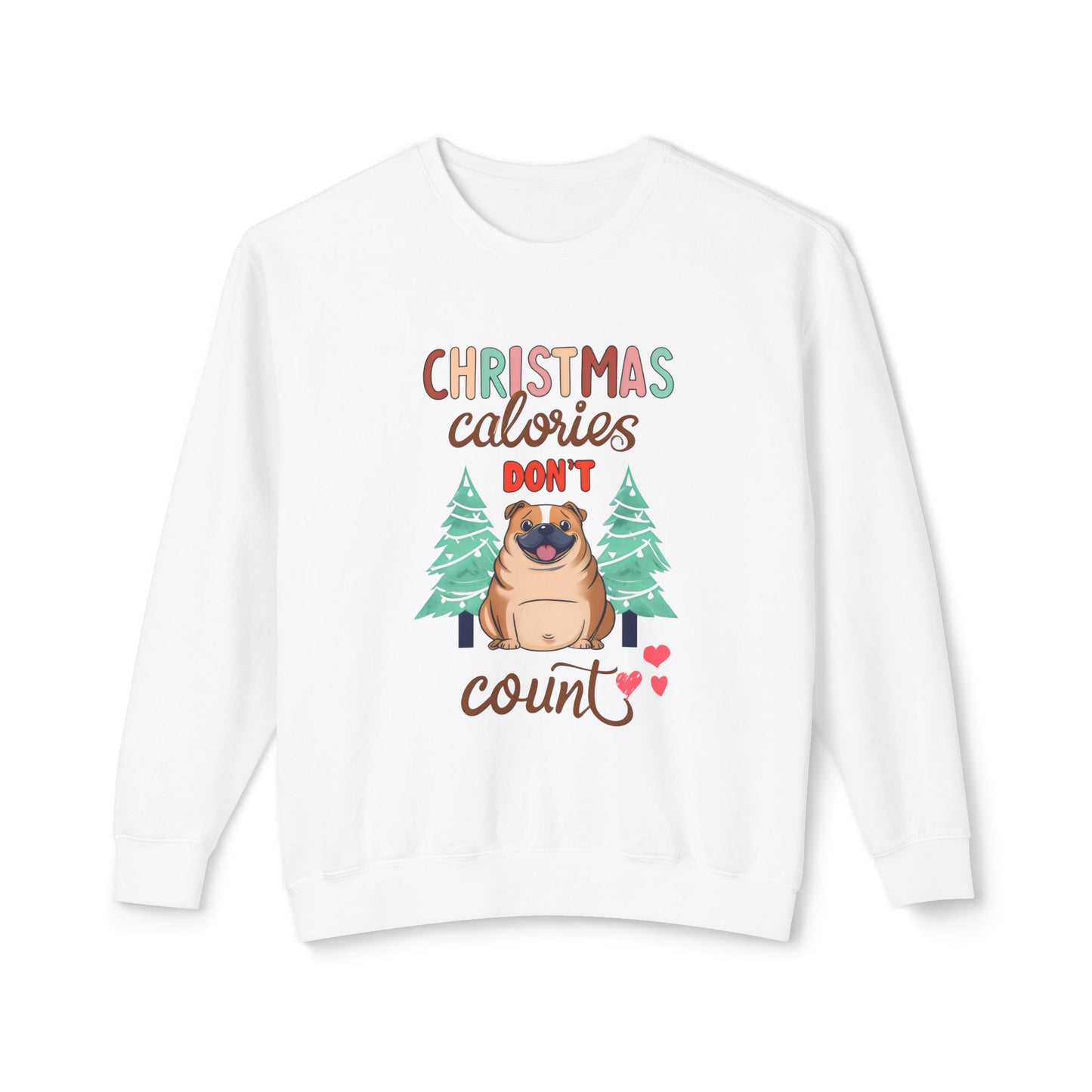 Cute Funny Meme Christmas Calories Don't Count Pug Lover Sweatshirt