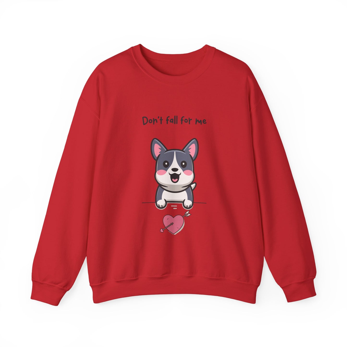 Cute Dog Cartoon Don't Fall for Me Valentine's Day Meme Crewneck Sweatshirt