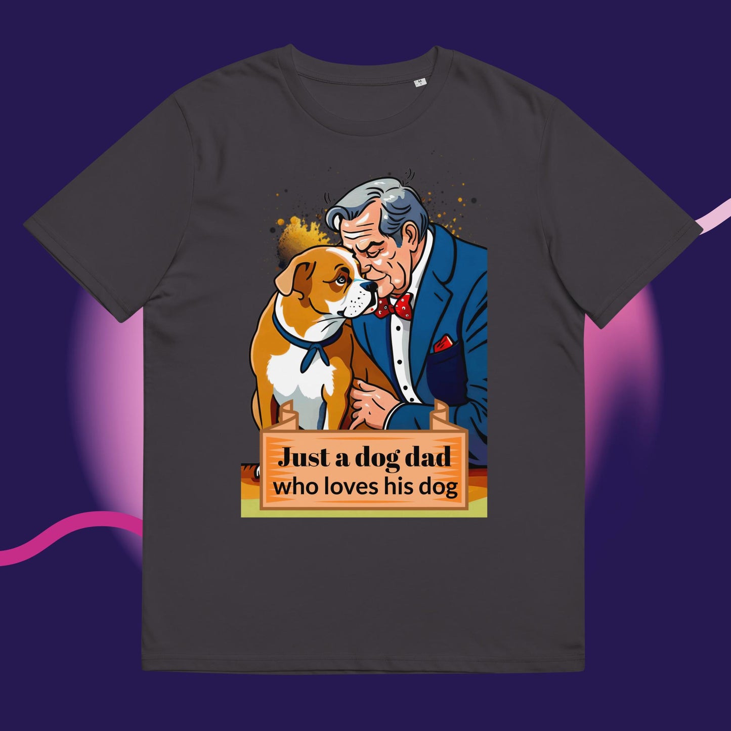 Just a Dog Dad Who Loves His Dog T-shirt