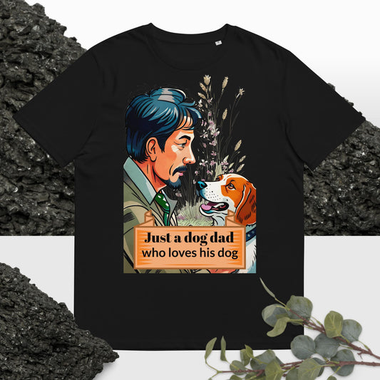 Just a Dog Dad Who Loves His Dog T-shirt