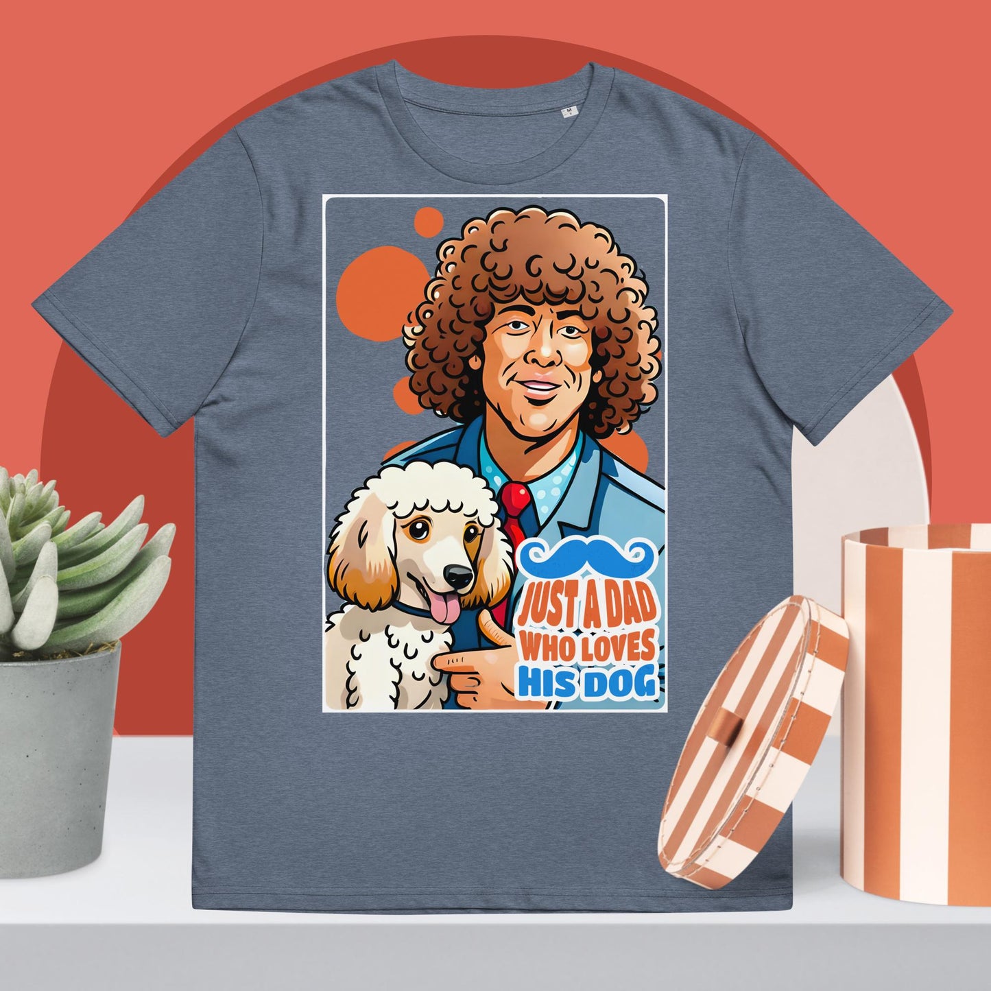 Just a Dad Who Loves His Dog T-Shirt