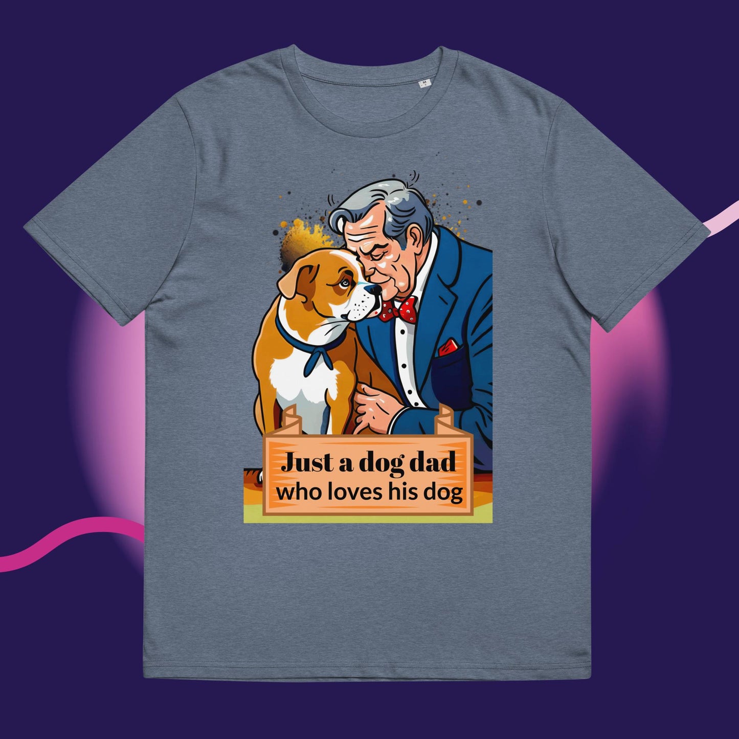 Just a Dog Dad Who Loves His Dog T-shirt