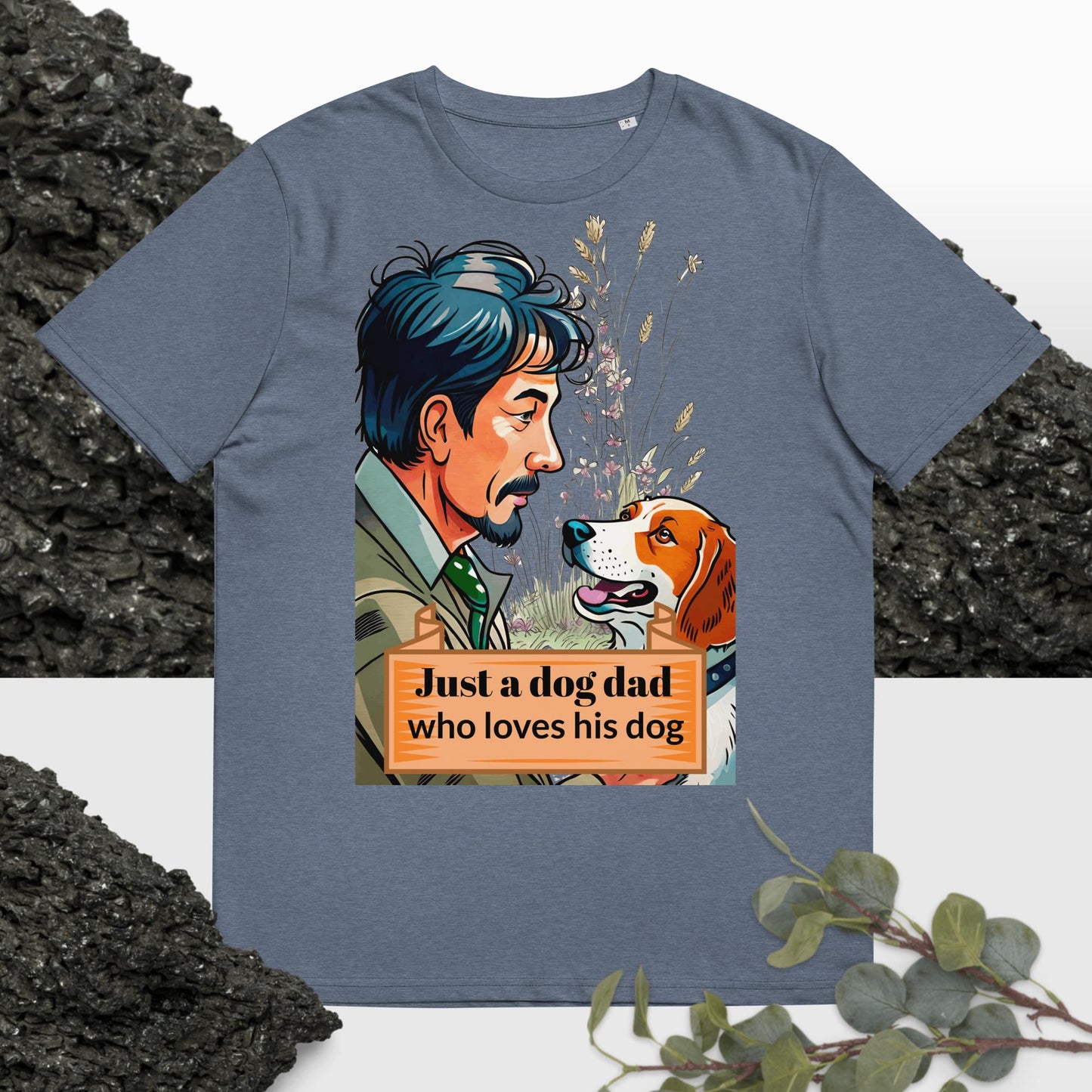 Just a Dog Dad Who Loves His Dog T-shirt