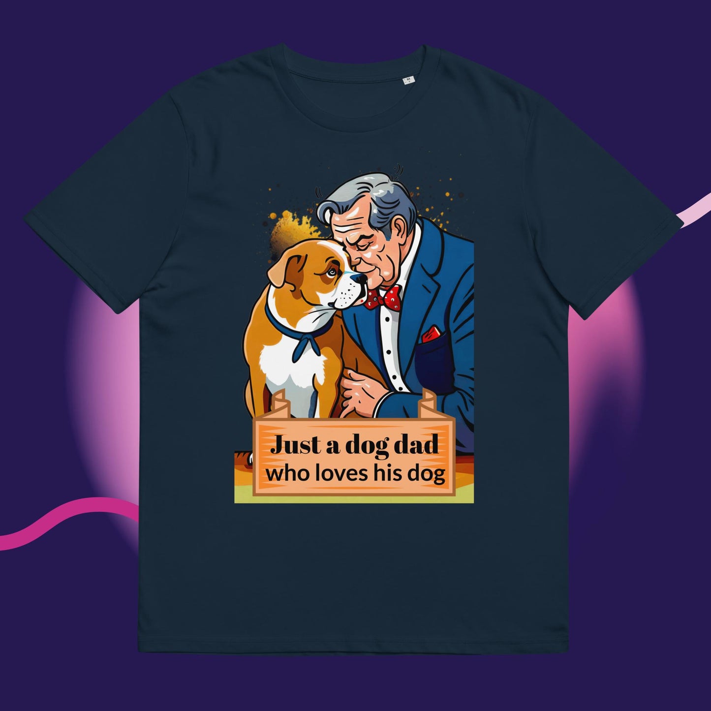 Just a Dog Dad Who Loves His Dog T-shirt