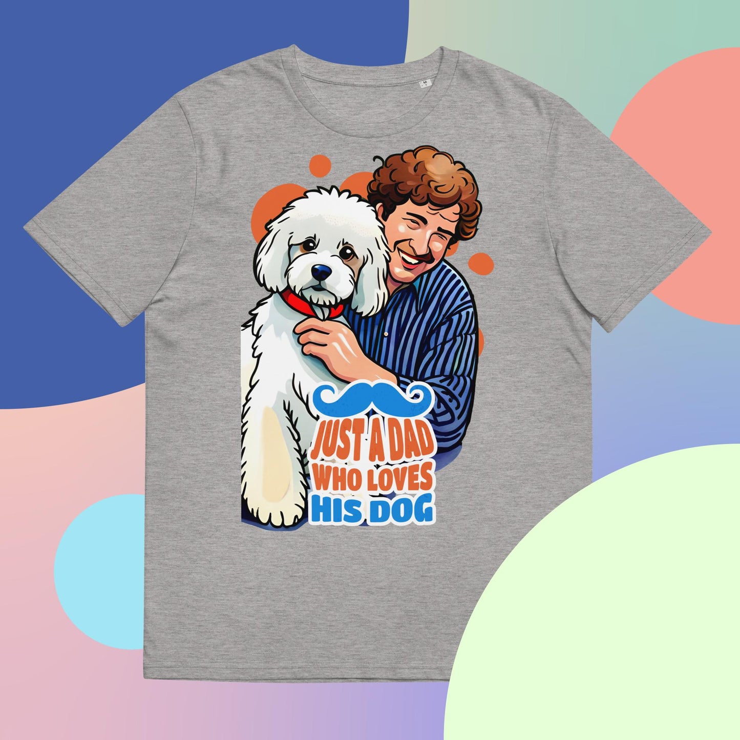 Just a Dad Who Loves His Dog T-Shirt