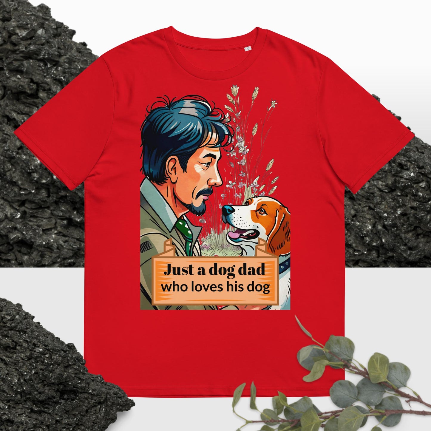 Just a Dog Dad Who Loves His Dog T-shirt