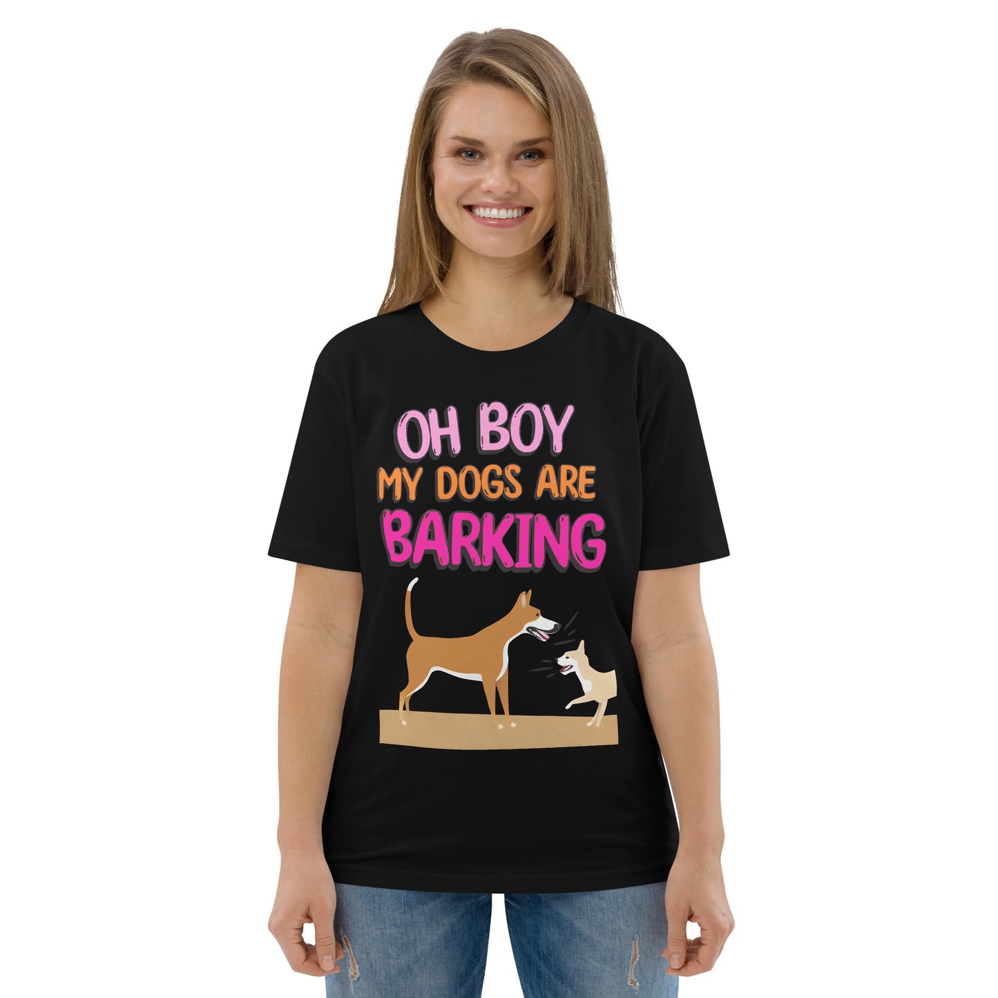 Funny Oh Boy My Dogs Are Barking Unisex organic cotton t-shirt