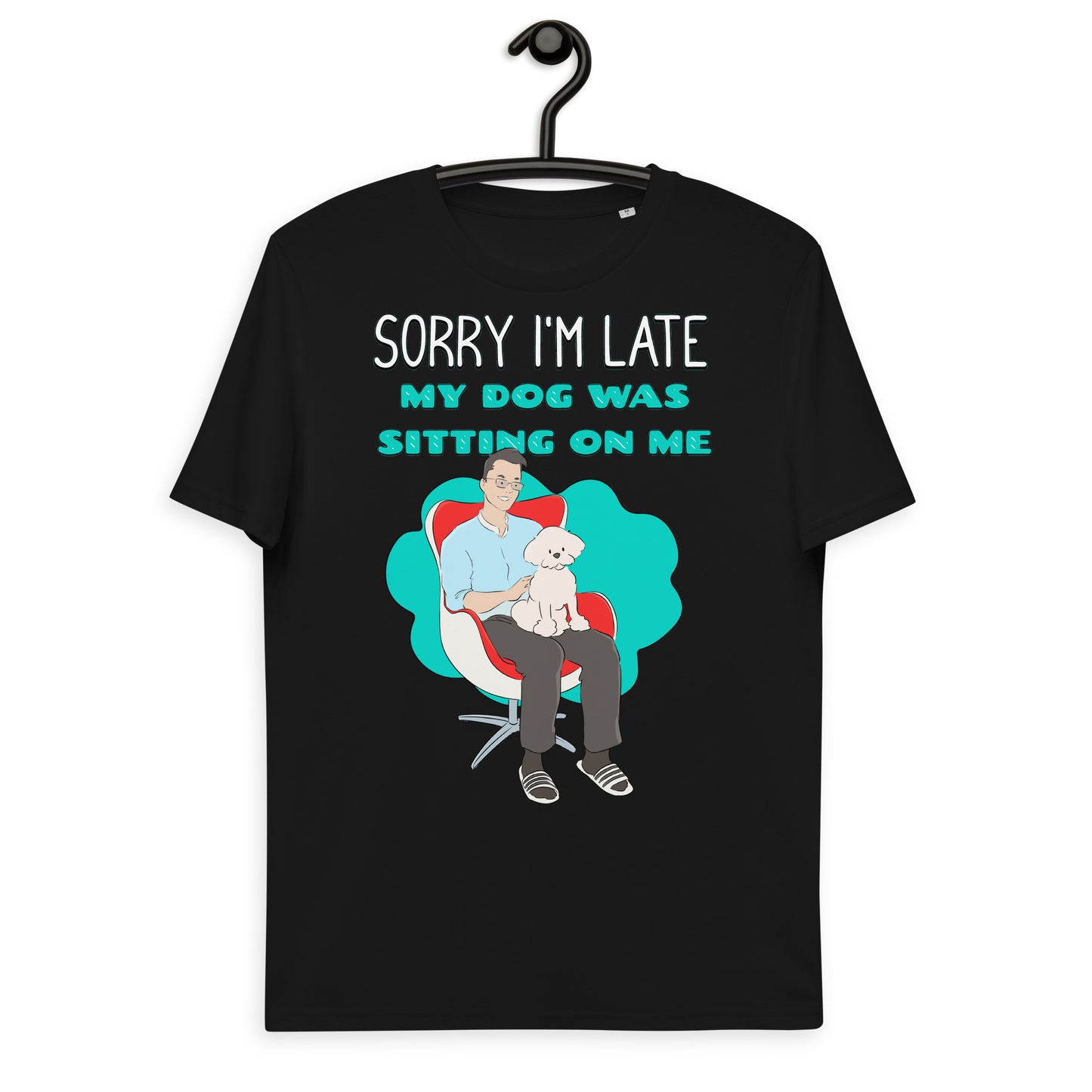 Cheeky Bichon Cute Funny Sorry I'm Late T-shirt