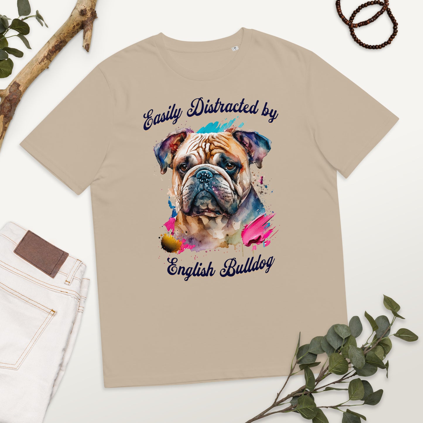 Colourful Easily Distracted by English Bulldog T-shirt