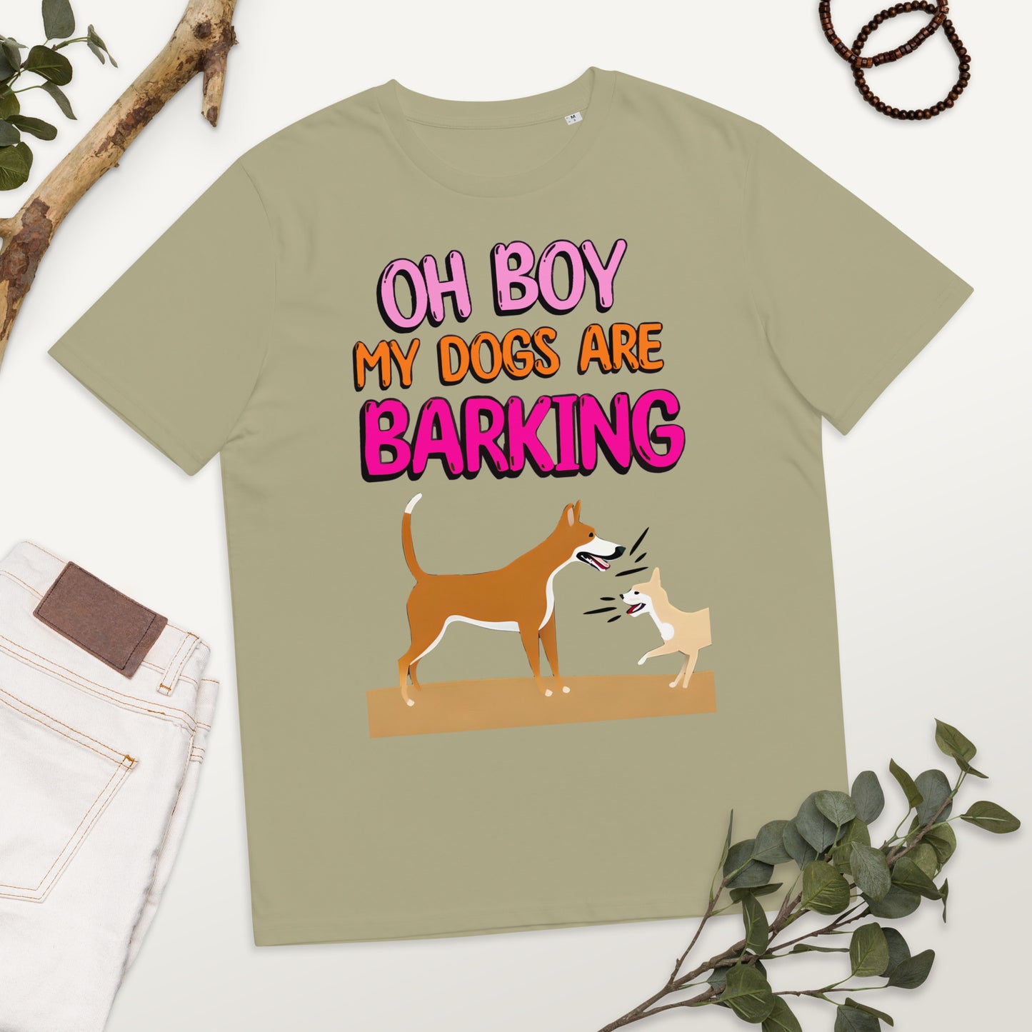 Funny Oh Boy My Dogs Are Barking Unisex organic cotton t-shirt