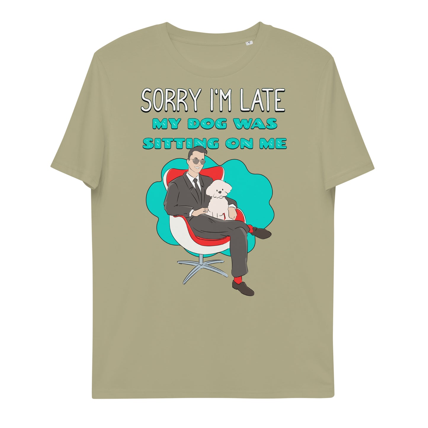 Cheeky Bichon Cute Funny Sorry I'm Late T-shirt