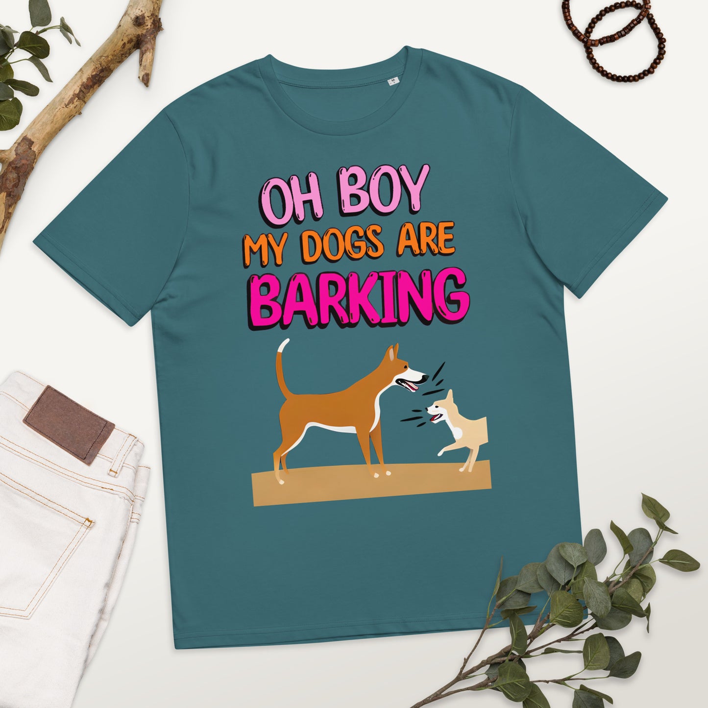 Funny Oh Boy My Dogs Are Barking Unisex organic cotton t-shirt