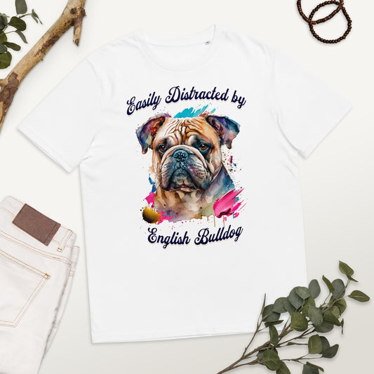 Colourful Easily Distracted by English Bulldog T-shirt