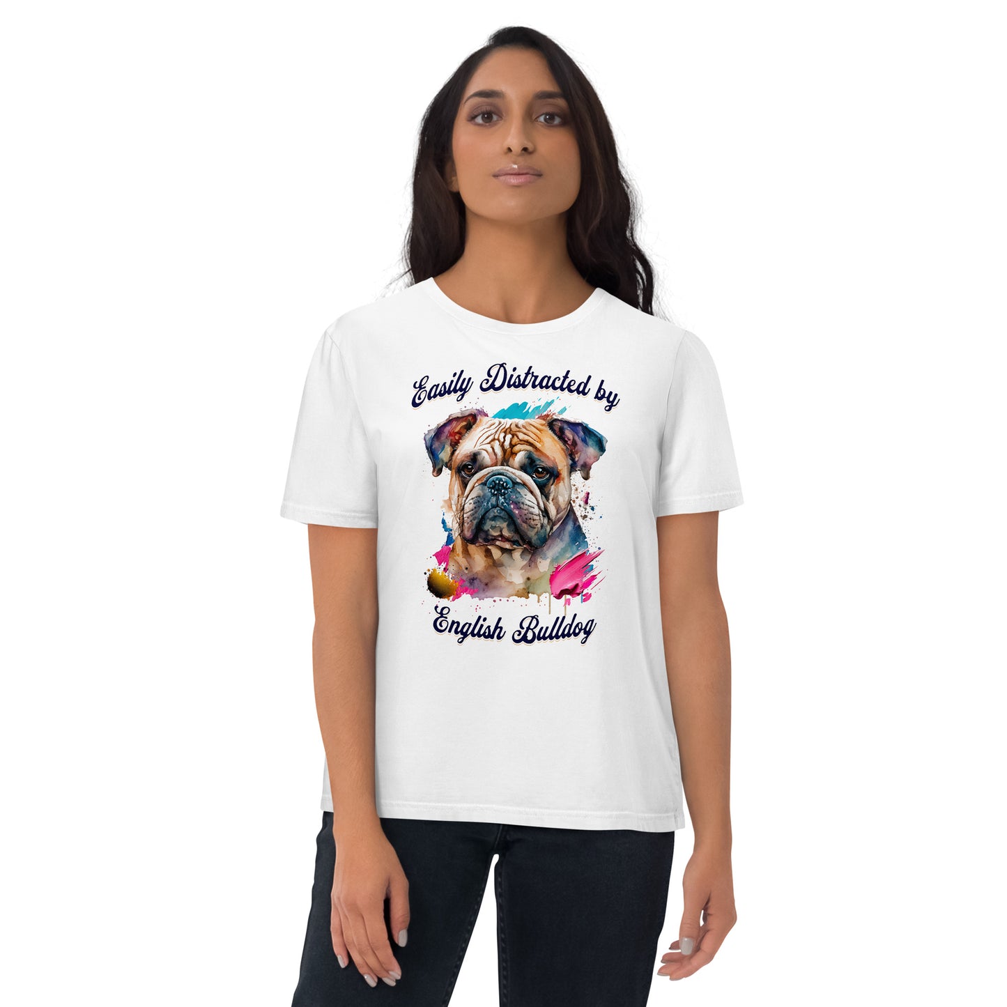 Colourful Easily Distracted by English Bulldog T-shirt